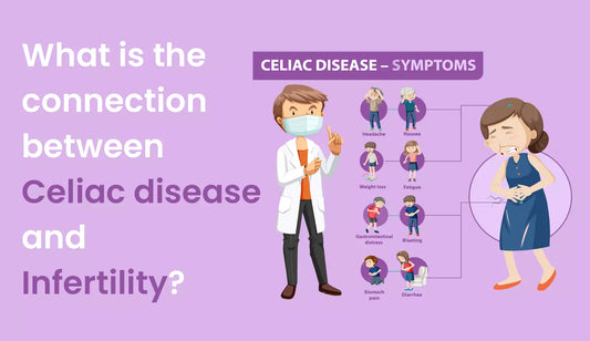 Gluten-free diet: a remedy for infertility? - Glusen